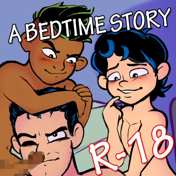 R18: A Bedtime Story