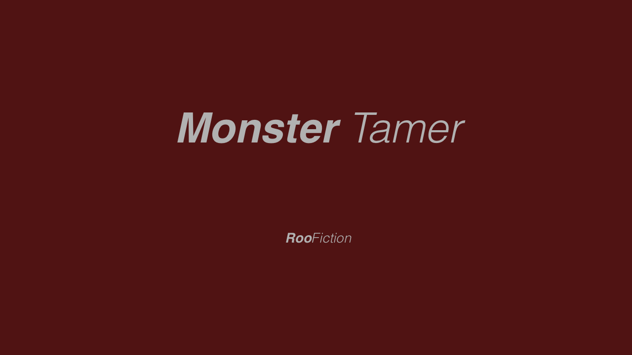 Monster Tamer - Short Story