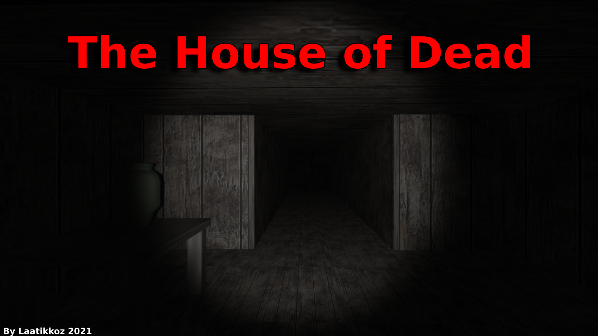 The House Of Dead