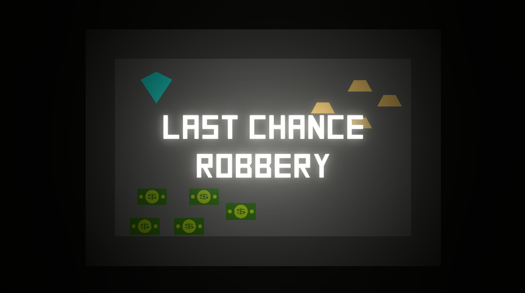 Last Chance Robbery