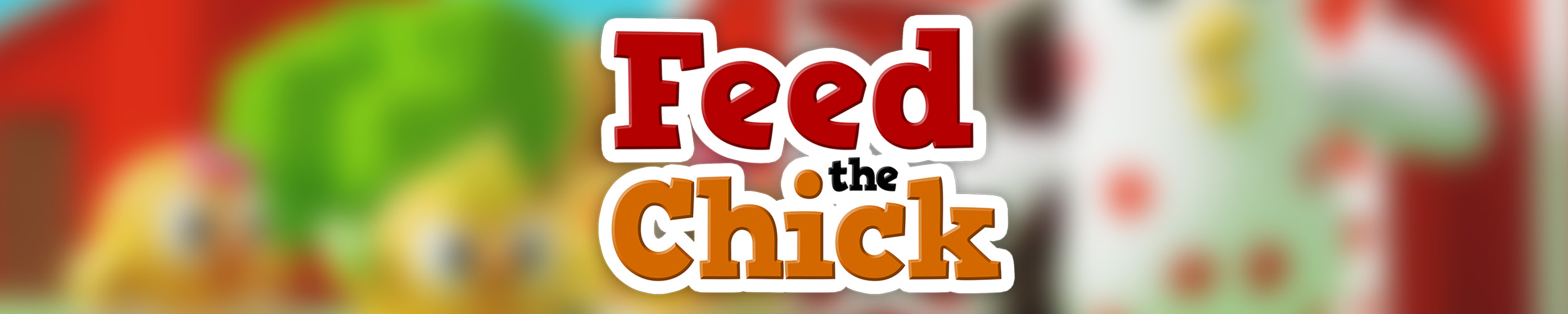 Feed the Chick