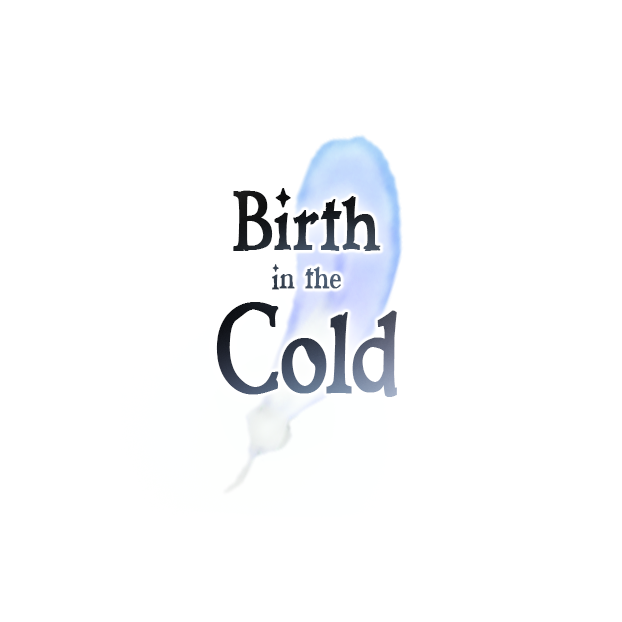 Birth in the Cold