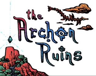 The Archon Ruins  