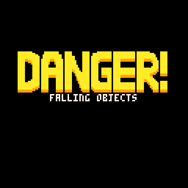 Danger! Falling Objects