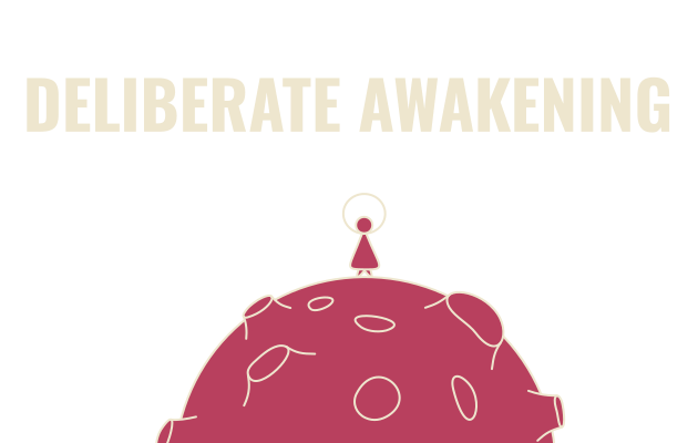 Deliberate Awakening