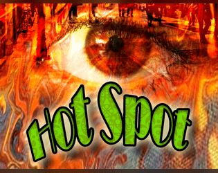 Hot Spot   - El mundo es tu tablero de juego / The world is your game board. 