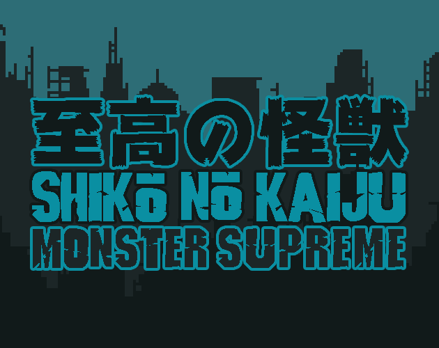 Play it online Shiko no Kaiju Monster Supreme by Play it online Shiko no Kaiju Monster Supreme by
