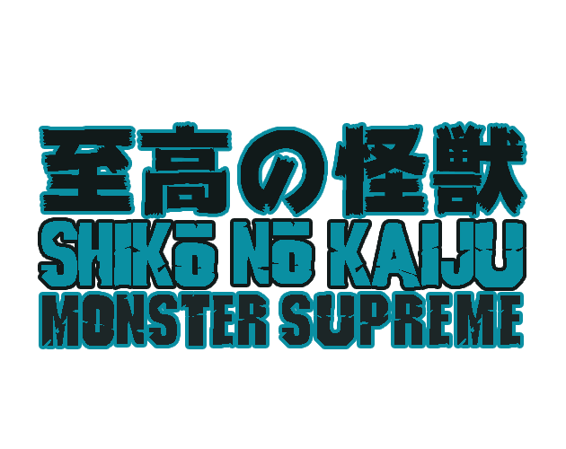 Shiko no Kaiju: Monster Supreme