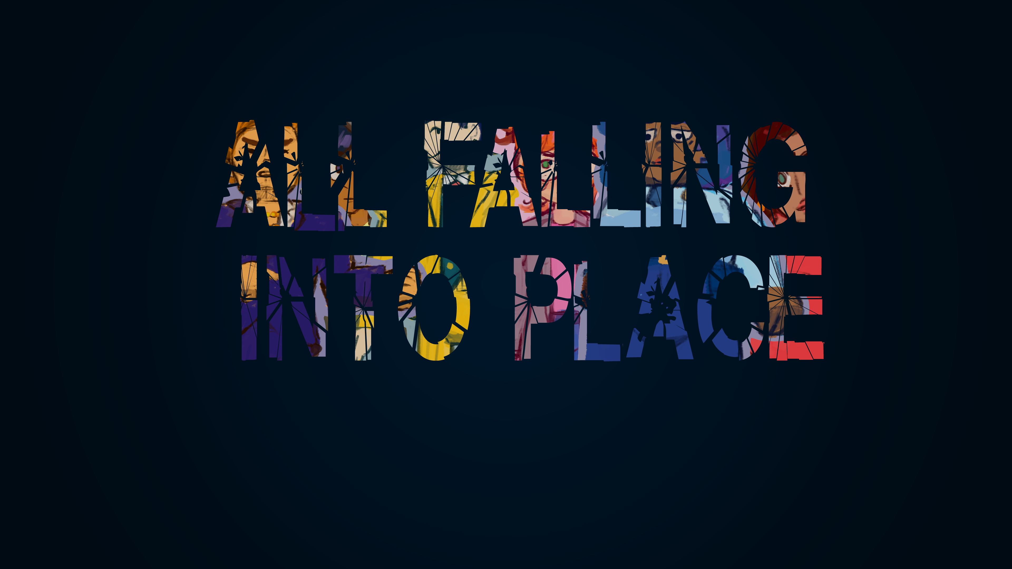 All Falling Into Place