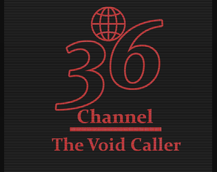 Channel 36: The Voidcaller   - An Analog Horror Solo-TTRPG 