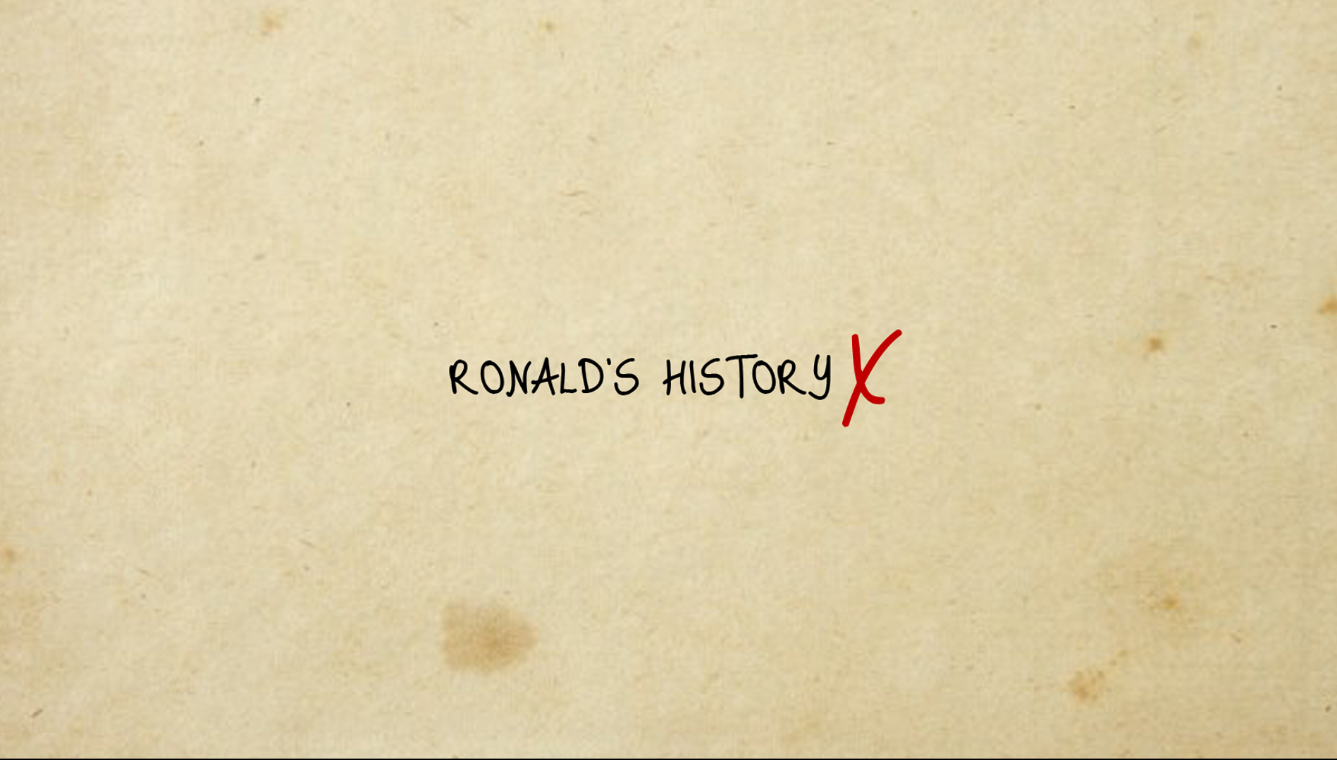 Ronald's History X