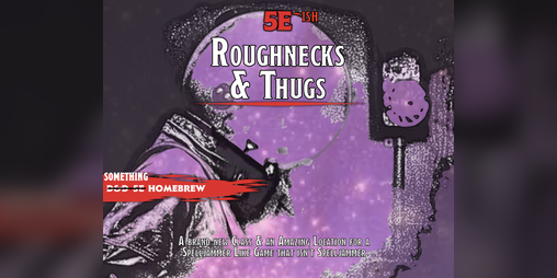 Cover image for Roughnecks and Thugs