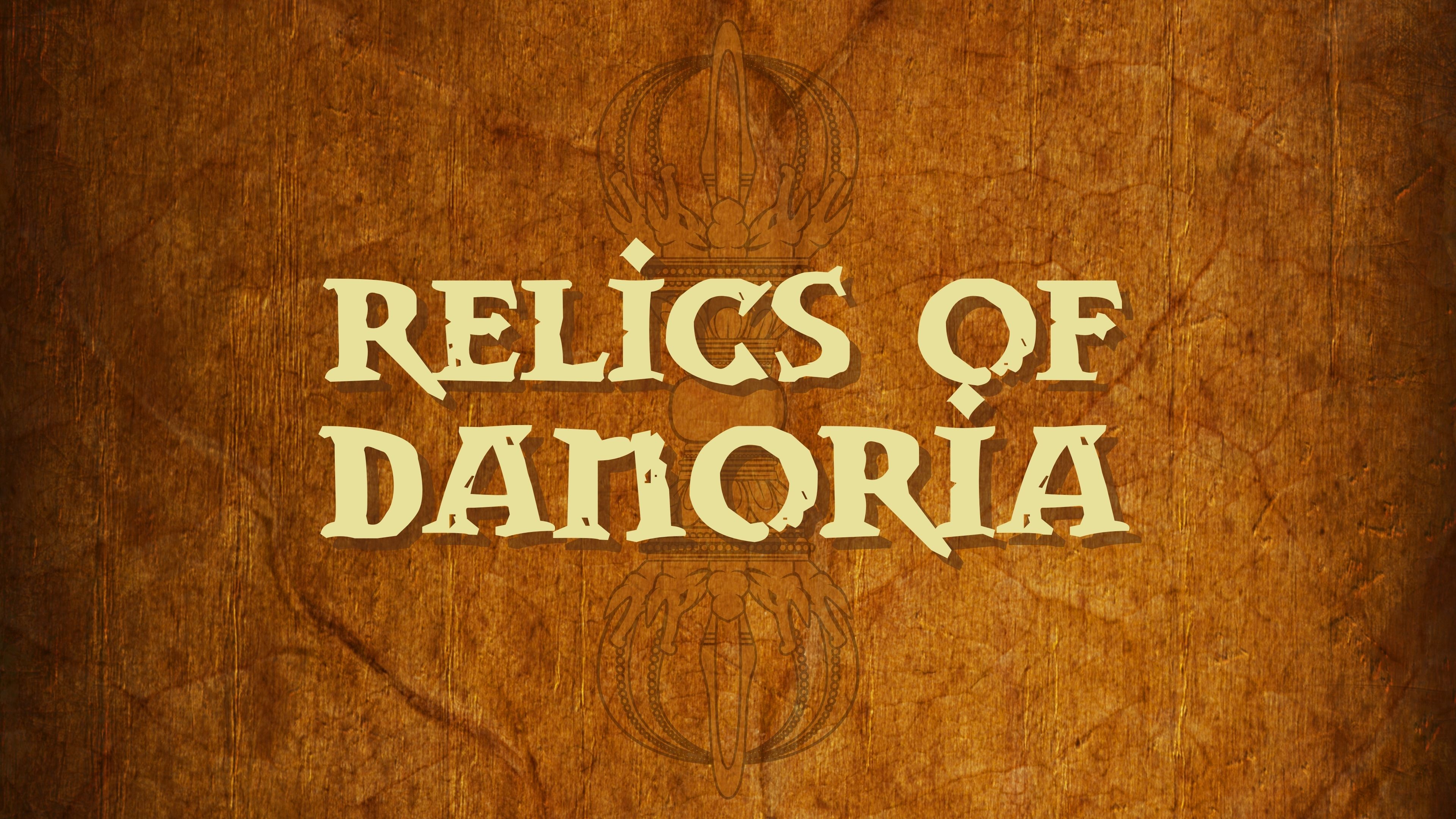 Relics of Danoria