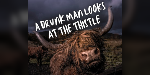 Cover image for A Drunk Man Looks at the Thistle DECODED