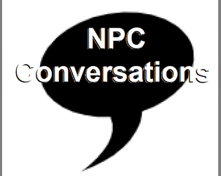 NPC Conversations   - d6 tables for generating role-playing conversations 
