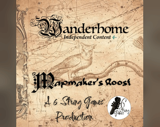 Mapmaker's Roost -- A Wanderhome Nature -- FREE   - A new Nature for use with Wanderhome by Possum Creek Games. 
