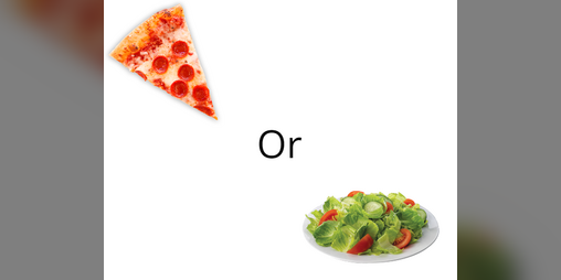Cover image for Pizza or Salad?