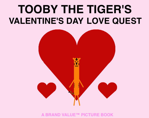 Tooby the Tiger's Valentine's Day Love Quest