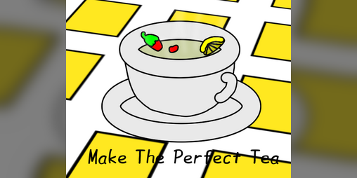 Cover image for Make The Perfect Tea