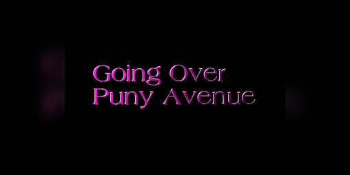 Cover image for Going Over Puny Avenue