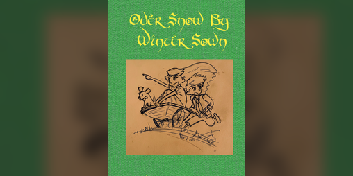 Cover image for Over Snow, By Winter Sown