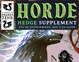HORDE - HEDGE Supplement #1   - A (free) HEDGE supplement. New allies and enemies for your fairytale post-apocalypse. 
