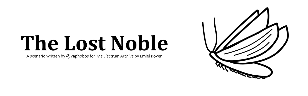 The Lost Noble - The Electrum Archive Scenario