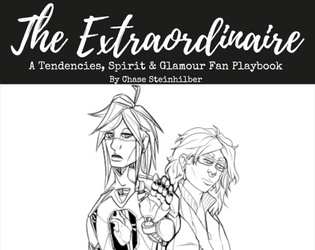 The Extraordinaire- Tendencies: Spirits and Glamour Playbook  