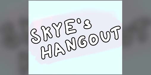 Cover image for Skye's Hangout