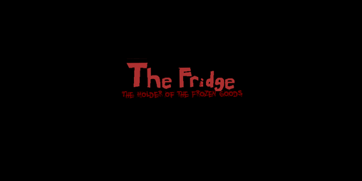 Cover image for The Fridge: Holder of the Frozen Goods