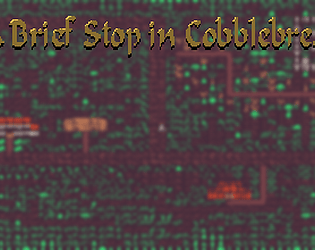 A Brief Stop in Cobblebreak