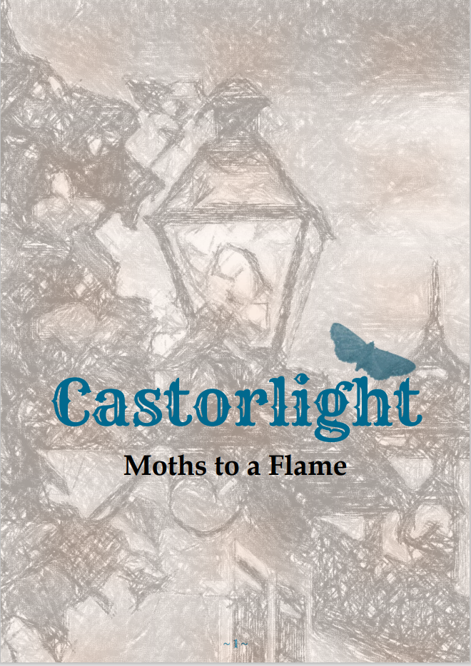 Cover image for Castorlight: Moths to a Flame