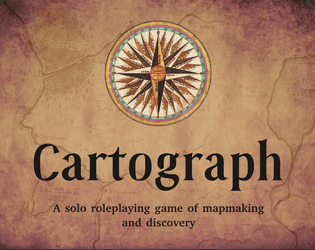 Cartograph   - A solo ttrpg about map making and discovery 