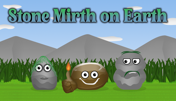 Stone Mirth on Earth