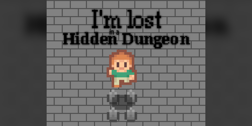 Cover image for I'm lost in a hidden dungeon