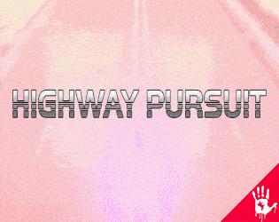 Highway Pursuit (2022 Prototype)