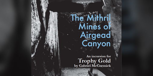 Cover image for The Mithril Mines of Airgead Canyon
