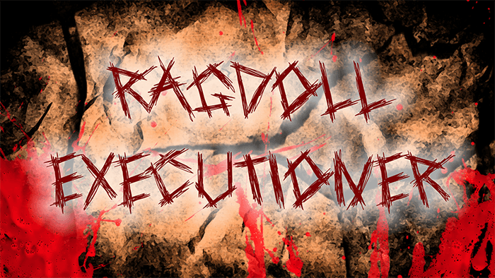 Ragdoll executioner
