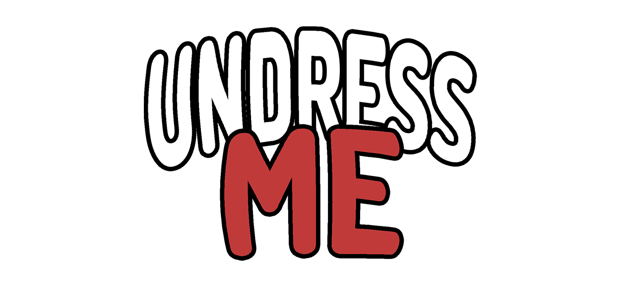 Undress Me (DEMO)
