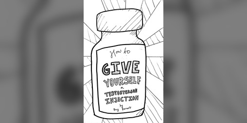 Cover image for How to Give Yourself a Testosterone Injection
