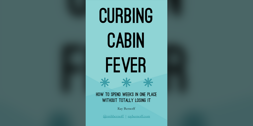Cover image for Curbing Cabin Fever