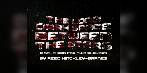 Cover image for The Long Dark Space Between the Stars