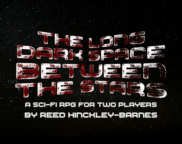 The Long Dark Space Between the Stars by Reed