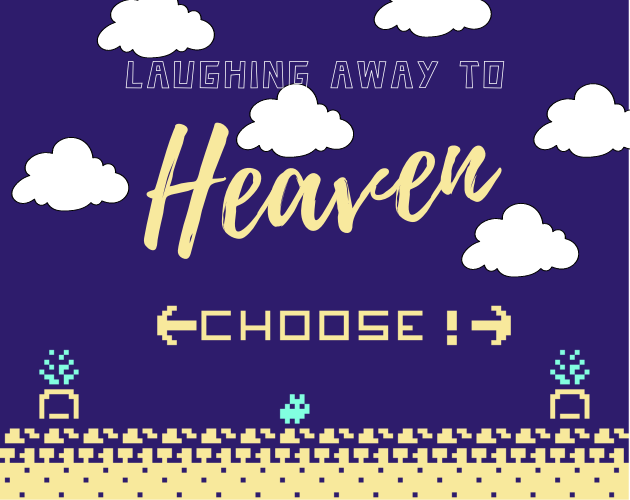 Laughing Away To Heavens - A Bitsy Project