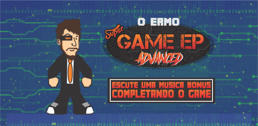 O ERMO - Super Game EP Advanced