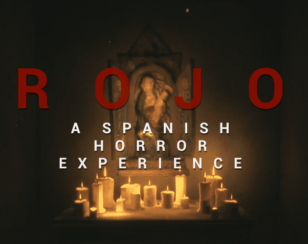ROJO: A Spanish Horror Experience by Miguel Moreno