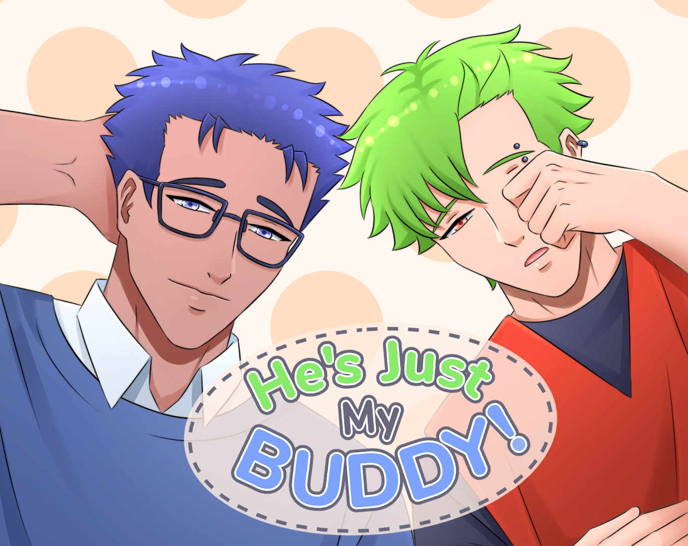 He's Just My Buddy! (BL)