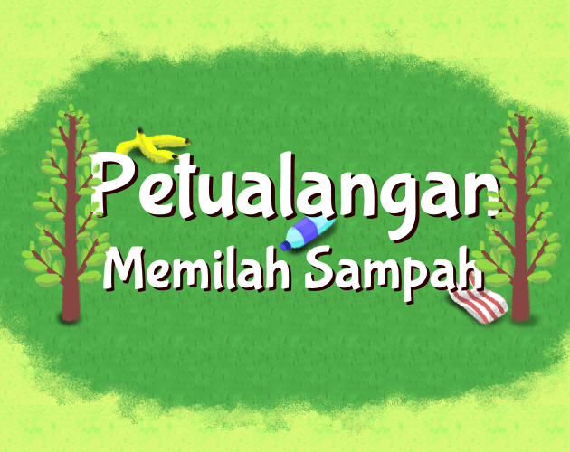 Petualangan Memilah Sampah