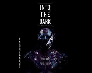 INTO THE DARK  