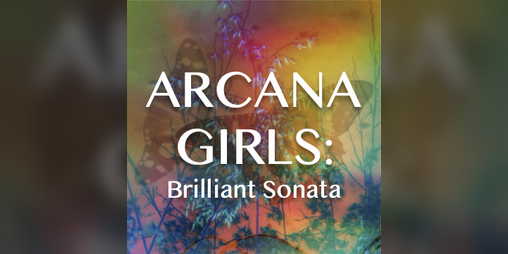 Cover image for Arcana Girls: Brilliant Sonata